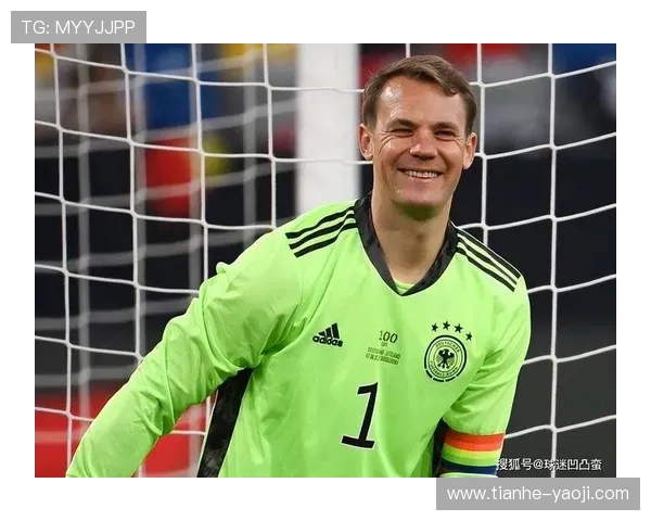 德国队内盼诺伊尔回归传闻再度升温拜仁或考虑公开发声力挺球队门将